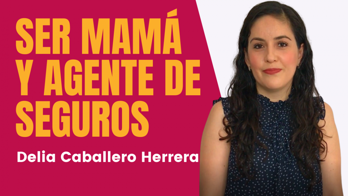 Ser Madre y Agente de Seguros: Mi Primer Año en esta Carrera